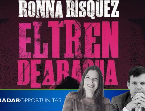 Ronna Rísquez on Radar Opportunitas: El Tren de Aragua, a Criminal Organization Defying Borders